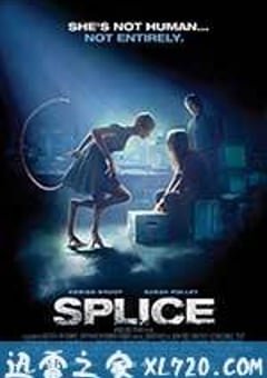人兽杂交 Splice (2010) [迅雷BT磁力免费下载]