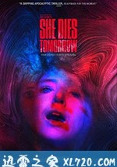 明日赴死 She Dies Tomorrow (2020) [迅雷BT磁力免费下载]