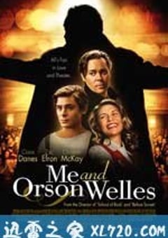 我和奥逊·威尔斯 Me and Orson Welles (2008) [迅雷BT磁力免费下载]