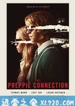 预科生的贩毒网络 The Preppie Connection (2015) [迅雷BT磁力免费下载]