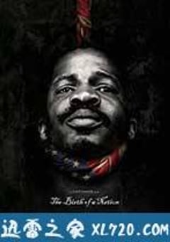 一个国家的诞生 The Birth of a Nation (2016) [迅雷BT磁力免费下载]
