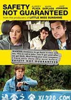 安全没有保障 Safety Not Guaranteed (2012) [迅雷BT磁力免费下载]