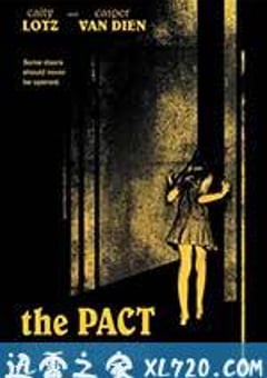 死亡约定 The Pact (2012) [迅雷BT磁力免费下载]