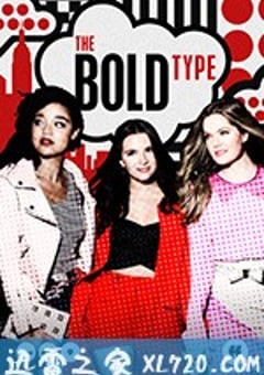 女子无畏 第三季 The Bold Type Season 3 (2019) [迅雷BT磁力免费下载]