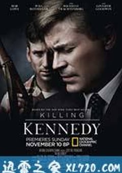 刺杀肯尼迪 Killing Kennedy (2013) [迅雷BT磁力免费下载]