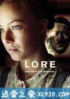 少女洛荷 Lore (2012) [迅雷BT磁力免费下载]