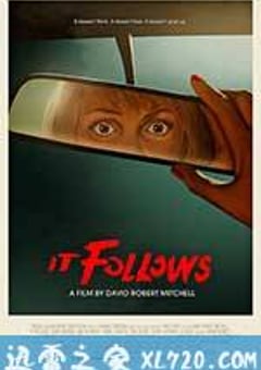 它在身后 It Follows (2014) [迅雷BT磁力免费下载]