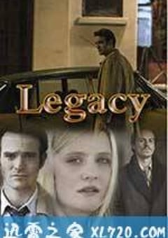 遗产 Legacy (2013) [迅雷BT磁力免费下载]