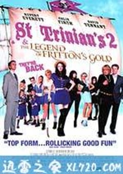 新乌龙女校2：弗里顿的黄金的传奇 St Trinian’s: The Legend of Fritton’s Gold (2009) [迅雷BT磁力免费下载]