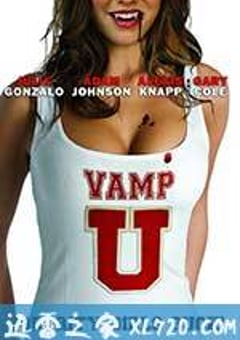 嗜血校园 Vamp U (2011) [迅雷BT磁力免费下载]