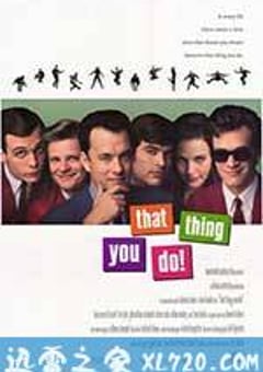 挡不住的奇迹 That Thing You Do! (1996) [迅雷BT磁力免费下载]