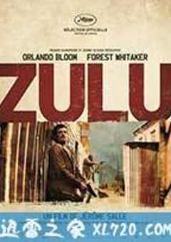 祖鲁 Zulu (2013) [迅雷BT磁力免费下载]