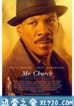 丘奇先生 Mr. Church (2016) [迅雷BT磁力免费下载]