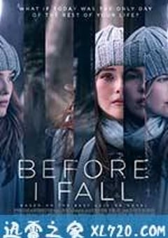 忽然七日 Before I Fall (2017) [迅雷BT磁力免费下载]