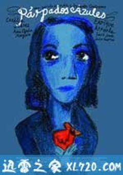 蓝色眼影 Párpados azules (2007) [迅雷BT磁力免费下载]