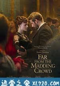 远离尘嚣 Far From the Madding Crowd (2015) [迅雷BT磁力免费下载]