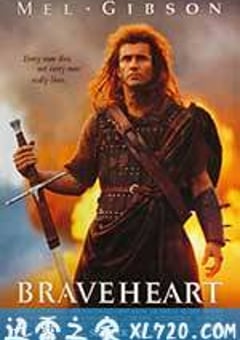 勇敢的心 Braveheart (1995) [迅雷BT磁力免费下载]