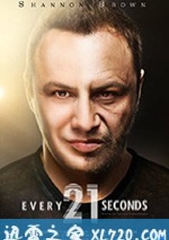 每21秒 Every 21 Seconds (2018) [迅雷BT磁力免费下载]