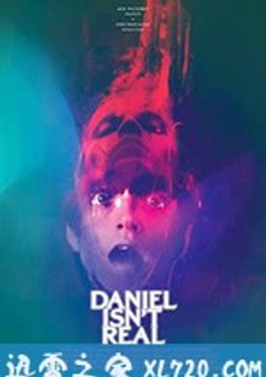 丹尼尔不是真的 Daniel Isn’t Real (2019) [迅雷BT磁力免费下载]