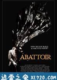 特厉屋 Abattoir (2016) [迅雷BT磁力免费下载]