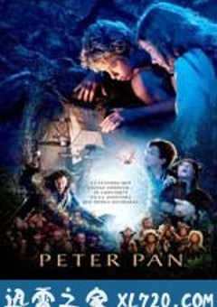 小飞侠彼得潘 Peter Pan (2003) [迅雷BT磁力免费下载]