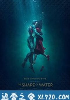 水形物语 The Shape of Water (2017) [迅雷BT磁力免费下载]