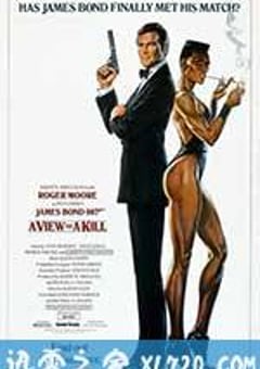007之雷霆杀机 A View to a Kill (1985) [迅雷BT磁力免费下载]