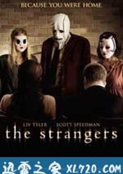 陌生人 The Strangers (2008) [迅雷BT磁力免费下载]