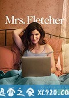 弗莱彻夫人 Mrs. Fletcher (2019) [迅雷BT磁力免费下载]