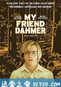 我朋友是杀人狂 My Friend Dahmer (2017) [迅雷BT磁力免费下载]