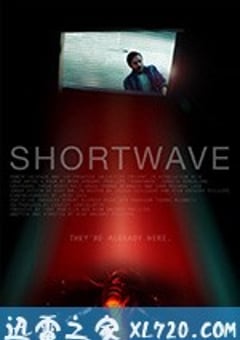 短波 Shortwave (2016) [迅雷BT磁力免费下载]