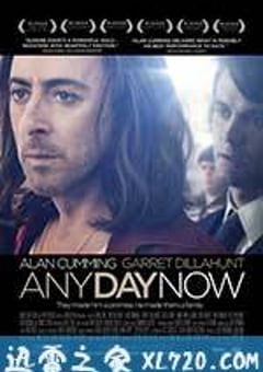 爱若此时 Any Day Now (2012) [迅雷BT磁力免费下载]