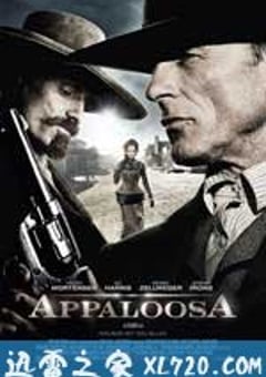 阿帕鲁萨镇 Appaloosa (2008) [迅雷BT磁力免费下载]