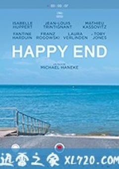 快乐结局 Happy End (2017) [迅雷BT磁力免费下载]