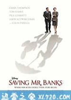 大梦想家 Saving Mr. Banks (2013) [迅雷BT磁力免费下载]