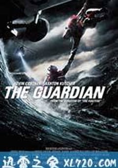 惊涛大冒险 The Guardian (2006) [迅雷BT磁力免费下载]