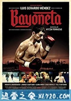 拳击手的救赎 Bayoneta (2018) [迅雷BT磁力免费下载]