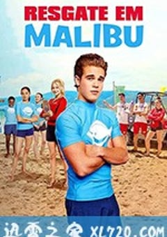马里布救生队 Malibu Rescue: The Movie (2019) [迅雷BT磁力免费下载]