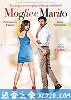 夫妻之间 Moglie e marito (2017) [迅雷BT磁力免费下载]