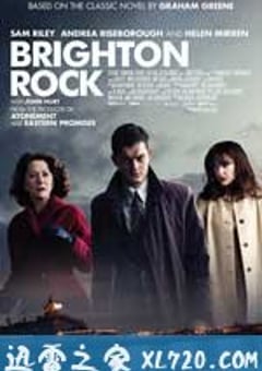 布赖顿硬糖 Brighton Rock (2010) [迅雷BT磁力免费下载]