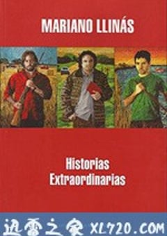 非凡的故事 Historias extraordinarias (2008) [迅雷BT磁力免费下载]