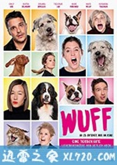 狗狗情缘 WUFF (2018) [迅雷BT磁力免费下载]