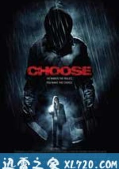 致命选择 Choose (2010) [迅雷BT磁力免费下载]