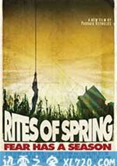 春之祭 Rites of Spring (2011) [迅雷BT磁力免费下载]