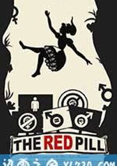 红色药丸 The Red Pill (2016) [迅雷BT磁力免费下载]