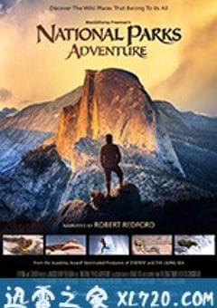 狂野之美：国家公园探险 National Parks Adventure (2016) [迅雷BT磁力免费下载]