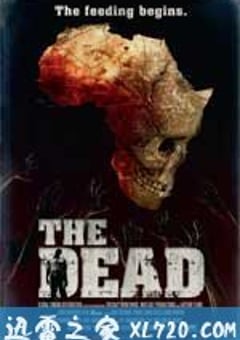 尸地余生 The Dead (2010) [迅雷BT磁力免费下载]