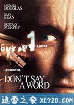 沉默生机 Don’t Say a Word (2001) [迅雷BT磁力免费下载]