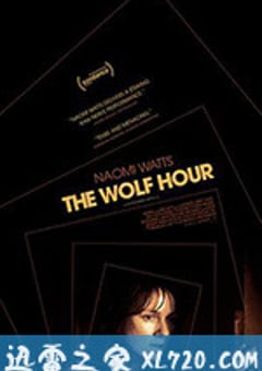 破晓时分 The Wolf Hour (2019) [迅雷BT磁力免费下载]