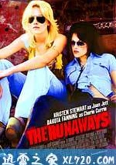 逃亡乐队 The Runaways (2010) [迅雷BT磁力免费下载]